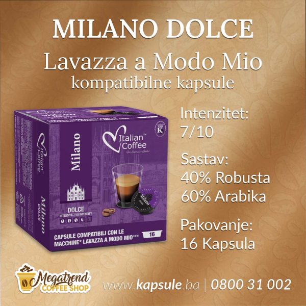 Milano Dolce kapsule kompatibilne sa Lavazza a Modo Mio aparatima, 40% Robusta i 60% arabika, intenzitet 7/10, pakovanje 16 kapsula – prodaje Megatrend Coffee Shop